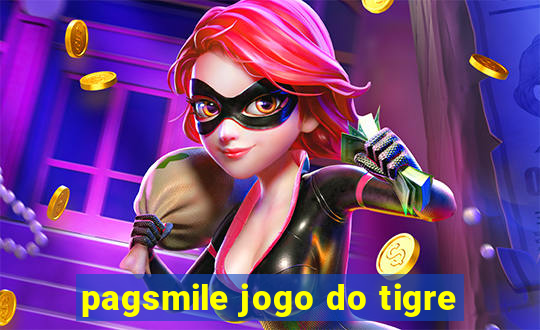 pagsmile jogo do tigre